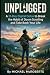 UNPLUGGED: A 21 DAY DIGITAL...