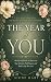 The Year of You: A 52-Week ...