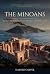 The Minoans by Harold Carver