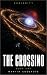 The Crossing by Martin Cosgrove