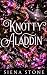 Knotty Aladdin by Siena Stone