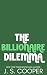 The Billionaire Dilemma (De...