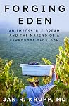 Forging Eden by Jan R. Krupp Forging Eden by Jan R. Krupp