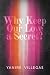 Why Keep Our Love a Secret? (Open Secret Book 2)