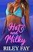 Hot and Milky: A Forbidden ...