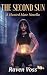 The Second Sun: A Hunted Ma...