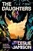 The Daughters: A Novel