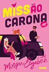 Missão Carona (Evergreen Park) (Portuguese Edition)
