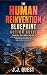 The Human Reinvention Blueprint Action Guide, Book One by J.J. Quest