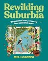 Rewilding Suburbi...