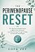 The Perimenopause Reset: A ...
