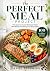 The Perfect Meal Project: T...