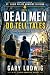 Dead Men Do Tell Tales by Gary Ludwig Dead Men Do Tell Tales by Gary Ludwig