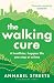 The Walking Cure
