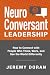 NeuroConversant Leadership by Jeremy Doran