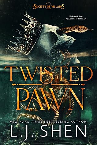 Twisted Pawn (Society of Villains, #2)