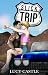 Slick Trip