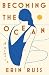 Becoming the Ocean by Erin Russ