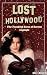 Lost Hollywood by Keli Noury Lost Hollywood by Keli Noury