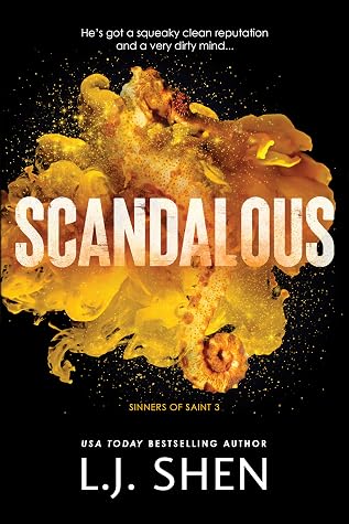 Scandalous (Sinners of Saint, #3)