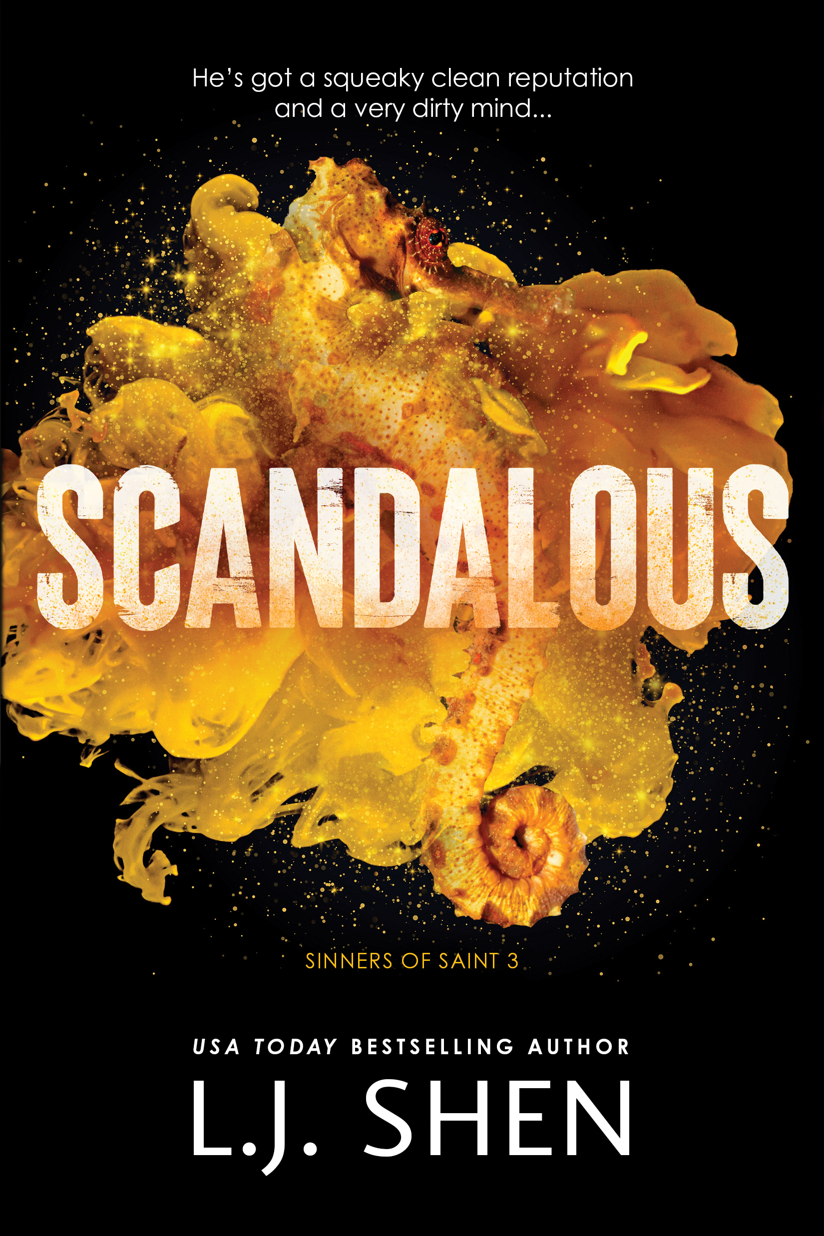 Scandalous (Sinners of Saint, #3)