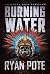 Burning Water