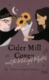 Cider Mill Coven and the Midnight Mystics