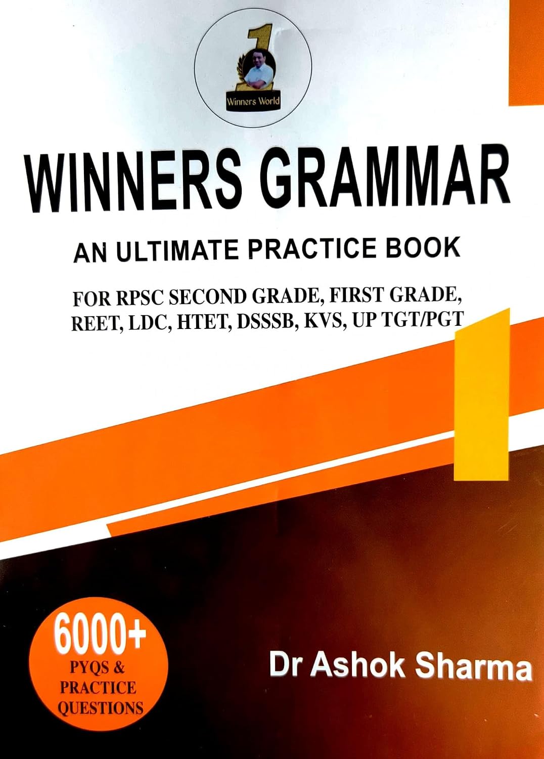 Winners Publication English Grammar An Ultimate Practice Book New Syllabus NNew Edition 2025 By Dr. Ashok Sharma [Paperback] Dr. Ashok Sharma