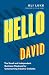 Hello David: The Small and Independent Business Playbook for Outsmarting Industry Goliaths