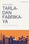 Tarladan Fabrikaya