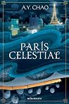 París celestial (Shanghai Immortal) (Spanish Edition)