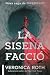 La sisena facció (Ficció) by Veronica Roth