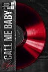 Call Me Baby: Side B