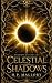 Celestial Shadows,: Angels ...