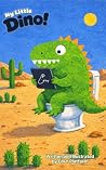 My Little Dino: A...