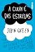 A culpa é das estrelas by John  Green