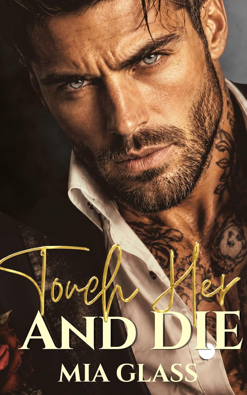 Touch Her and Die (Dark Mafia Alphas #1)