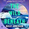 The Wild Beneath