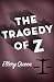 The Tragedy of Z (Drury Lane Mysteries Book 3)