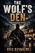 THE WOLF'S DEN