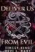 Deliver Us from Evil: A Dar...