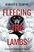 Fleecing the Lambs: Corpora...