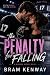 The Penalty for Falling by Bram Kenway