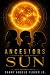 Ancestors of the Sun: Afro ...