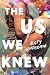 The Us We Knew by Katy Upperman The Us We Knew by Katy Upperman