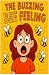 The Buzzy BEE Feeling