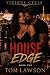 House Edge: A Hot and Steam...