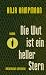 Die Wut ist ein heller Stern