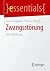 Zwangsstörung: Eine Einführ...