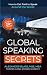 Global Speaking Secrets by Alexander Blass